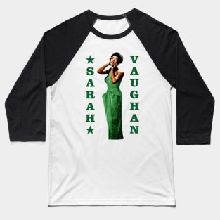 Sarah Vaughan Baseball T-Shirt